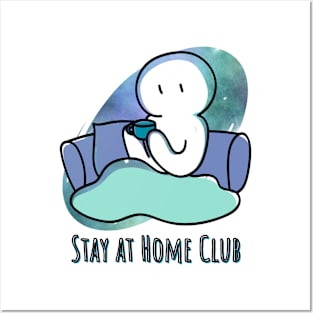 The Stay at Home Club Posters and Art